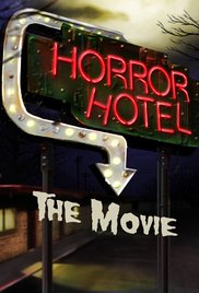 Watch Free Horror Hotel the Movie (2016)