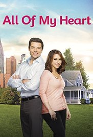 Watch Free All of My Heart (2015)