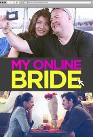 Watch Free My Online Bride (2014)