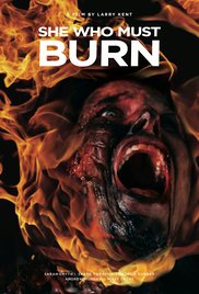 Watch Full Movie :She Who Must Burn (2015)