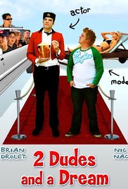 Watch Free 2 Dudes and a Dream (2009)