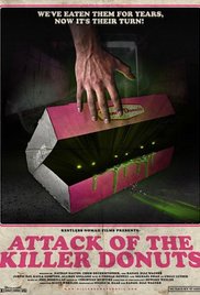 Watch Free Attack of the Killer Donuts (2016)