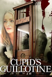 Watch Free Cupids Guillotine (2015)