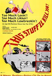 Watch Full Movie :This Stuffll Kill Ya! (1971)