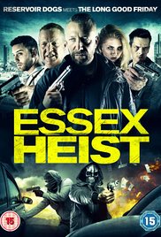 Watch Free Essex Heist (2017)