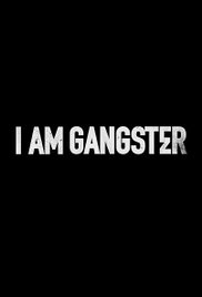 Watch Free I Am Gangster (2015)