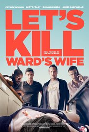 Watch Full Movie :Lets Kill Wards Wife (2014)