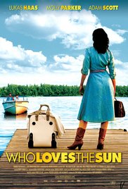 Watch Full Movie :Who Loves the Sun (2006)