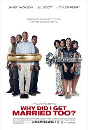 Watch Free Why Did I Get Married Too? (2010)
