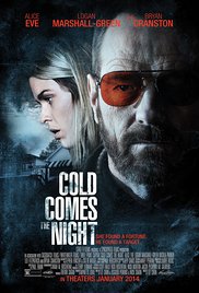 Watch Full Movie :Cold Comes the Night (2013)