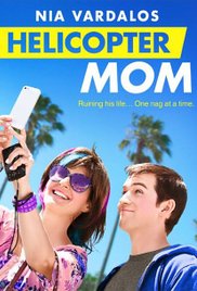 Watch Free Helicopter Mom (2014)
