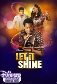 Watch Free Let It Shine 2012 Disney