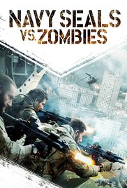 Watch Free Navy Seals vs Zombies 2015