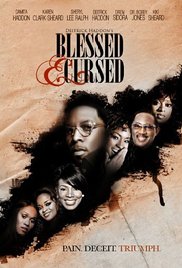 Watch Free Blessed and Cursed (2010)