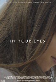 Watch Free In Your Eyes (2014)