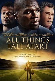 Watch Free All Things Fall Apart (2011)