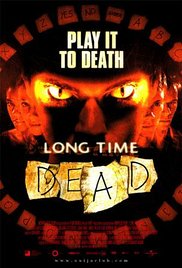 Watch Free Long Time Dead (2002)
