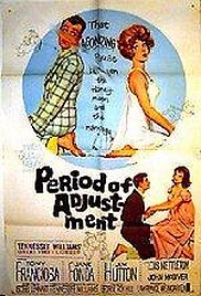 Watch Free Period of Adjustment (1962)