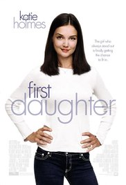 Watch Free First Daughter (2004)