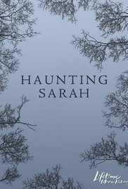 Watch Free Haunting Sarah (TV Movie 2005)