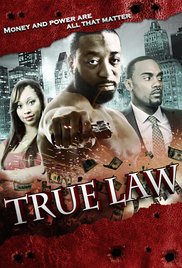 Watch Free True Law (2015)