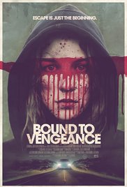 Watch Free Bound to Vengeance (2015)