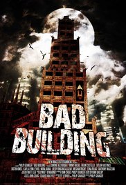 Watch Free Bad Building (2015)