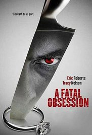 Watch Free A Fatal Obsession (2015)