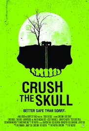Watch Free Crush the Skull (2015)