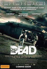 Watch Free Only the Dead (2015)