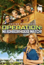 Watch Full Movie :Operation: Neighborhood Watch! (2015)