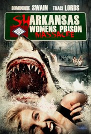 Watch Free Sharkansas Womens Prison Massacre (2016)