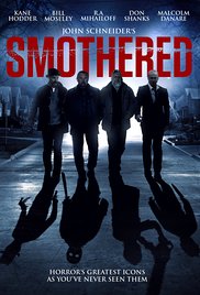 Watch Free Smothered (2016)