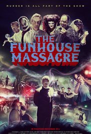 Watch Free The Funhouse Massacre (2015)