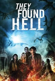 Watch Free They Found Hell 2015