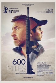 Watch Free 600 Miles (2015)