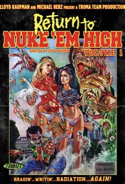 Watch Free Return to Nuke Em High Volume 1 (2013)