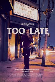 Watch Free Too Late (2015)