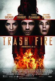 Watch Free Trash Fire (2016)